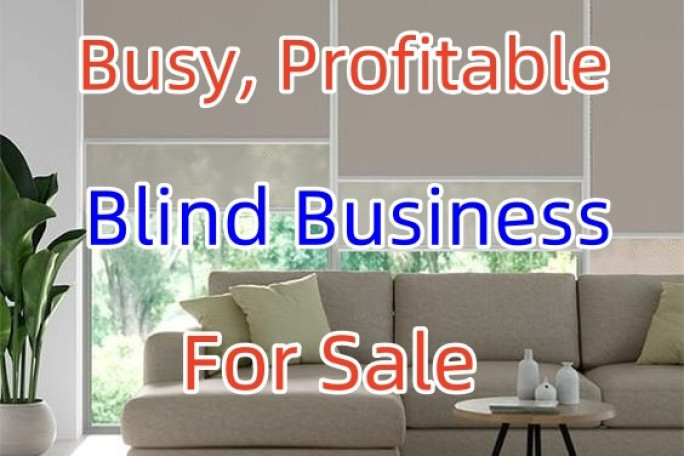 Profitable Blinds Business for Sale Manukau